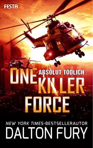 Stock image for One Killer Force - Absolut tdlich -Language: german for sale by GreatBookPrices