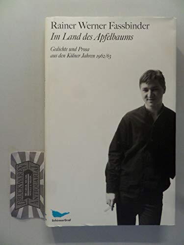 9783865550194: Im Land des Apfelbaums Gedichte und Prosa aus den Kolner Jahren 1962/63 /allemand