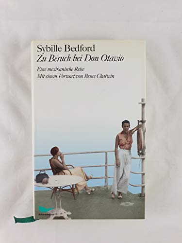 Zu Besuch bei Don Otavio (9783865550385) by Sybille Bedford