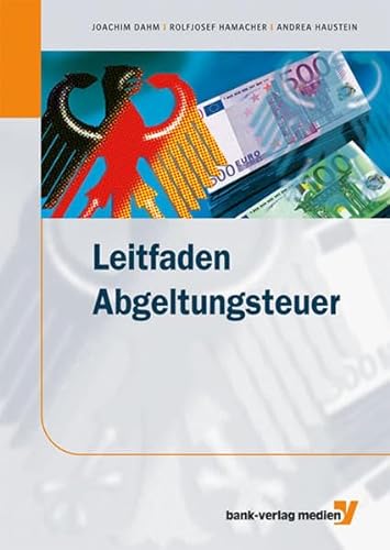 Stock image for Leitfaden Abgeltungsteuer for sale by medimops