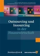 Beispielbild fr Outsourcing und Insourcing in der Finanzwirtschaft zum Verkauf von medimops