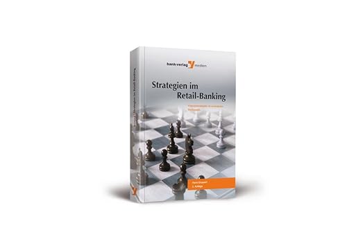 Stock image for Strategien im Retail-Banking: Finanzdienstleister im vernderten Wettbewerb for sale by medimops