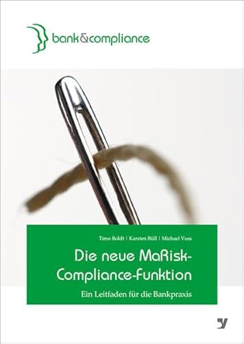 9783865564054: Die neue MaRisk-Compliance-Funktion: Ein Leitfaden fr die Bankpraxis