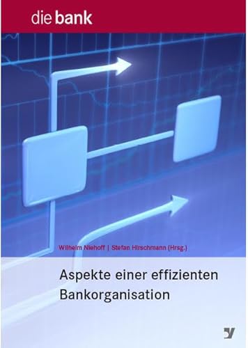 Beispielbild fr Aspekte einer effizienten Bankorganisation zum Verkauf von medimops