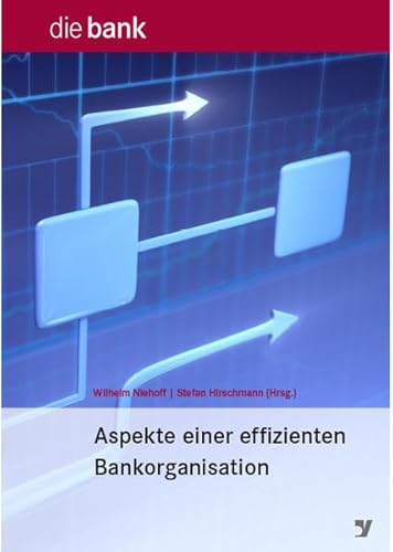 Stock image for Aspekte einer effizienten Bankorganisation for sale by medimops