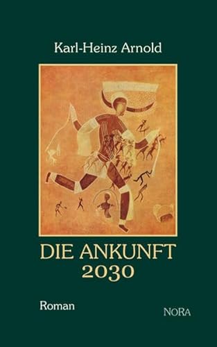 Stock image for Die Ankunft 2030: Roman for sale by medimops
