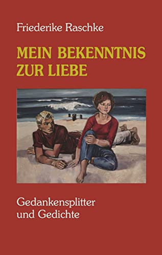 Stock image for Mein Bekenntnis zur Liebe for sale by GreatBookPrices