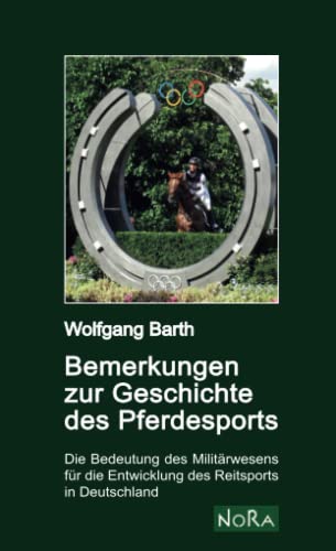 Bemerkungen zur Geschichte des Pferdesports - Wolfgang Barth