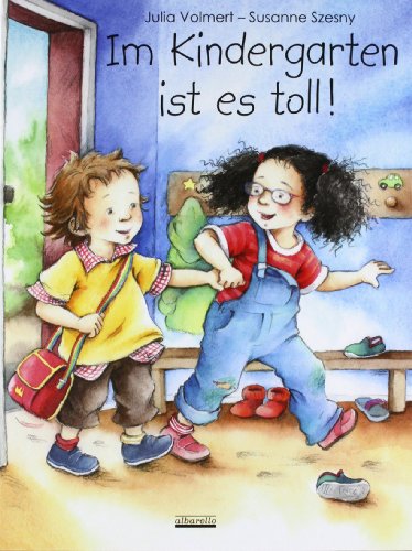 Beispielbild fr Im Kindergarten ist es toll! zum Verkauf von medimops