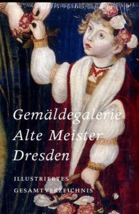 Stock image for Gemldegalerie Alte Meister Dresden: Dresden. Gemldegalerie Alte Meister 2: BD 2 for sale by medimops