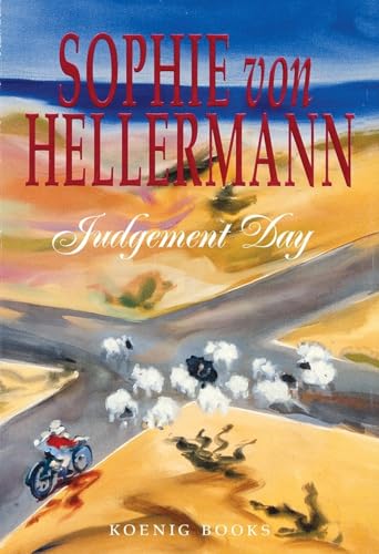 Beispielbild fr Sophie von Hellermann: Judgement Day [Paperback] von Hellermann, Sophie; PontTgnie, Anne; Krnmmel, Clemens; Mears, Emily and Renton, Andrew zum Verkauf von Lakeside Books