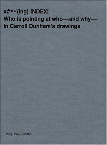 Beispielbild fr CARROLL DUNHAM: INDEX zum Verkauf von Burwood Books