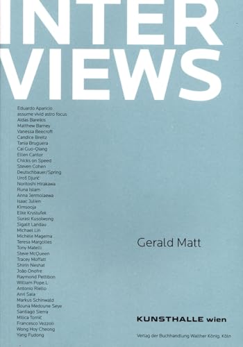 Interviews Volume 1 By Gerald Matt (9783865601889) by [???]