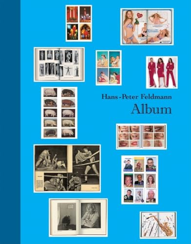 9783865602602: Hans-peter Feldmann: Album