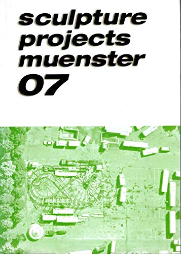 Stock image for Sculpture Projects Muenster 07 for sale by Strand Book Store, ABAA