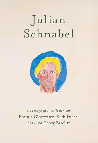 Julian Schnabel: Versions of Chuck and Other Works (English/German)