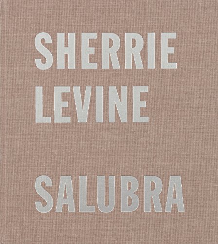 9783865603616: Sherrie Levine. Salubra. Knstlerbuch, nummeriert.