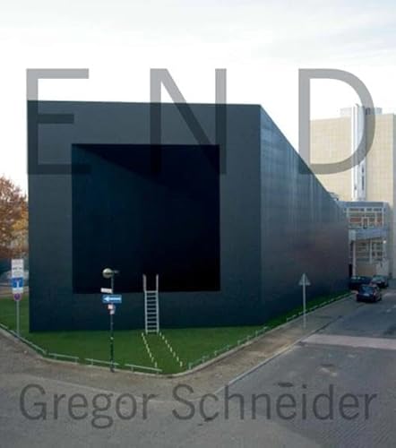 9783865604224: Gregor Schneider: End