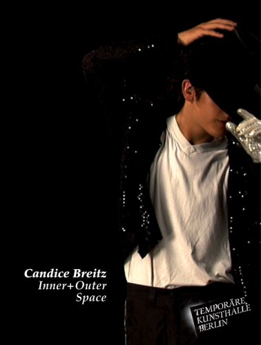 9783865605467: Candice Breitz: Inner & Outer Space (English and German Edition)