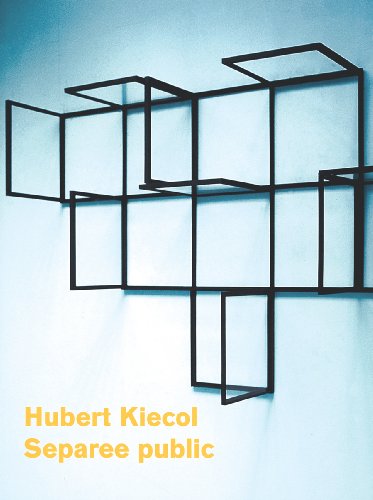 Hubert Kiecol: Separee Public (9783865606129) by [???]