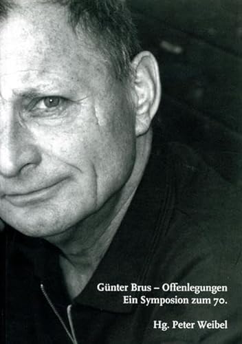 Stock image for Gnter Brus - Offenlegungen. Ein Symposion zum 70. - mit Audio-CD(German) for sale by Antiquariat UEBUE