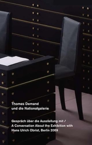 Beispielbild fr Thomas Demand Und Die Nationalgalerie: Ein Gesprch Mit Hans Ulrich Obrist. Dtsch.-Engl. zum Verkauf von Revaluation Books