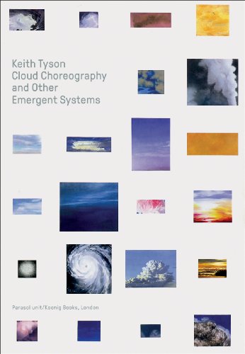 Stock image for Keith Tyson: Cloud Choreography and Other Emergent Systems for sale by Revaluation Books