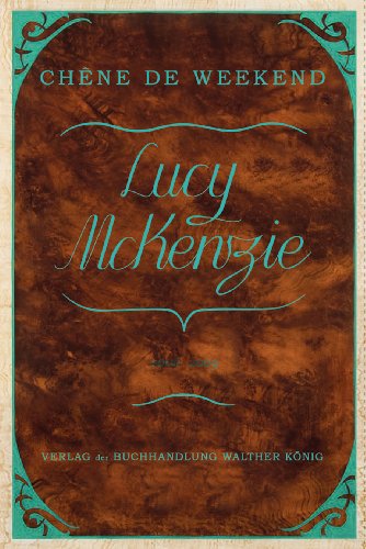 Stock image for Lucy Mckenzie: Chene De Weekend for sale by Revaluation Books