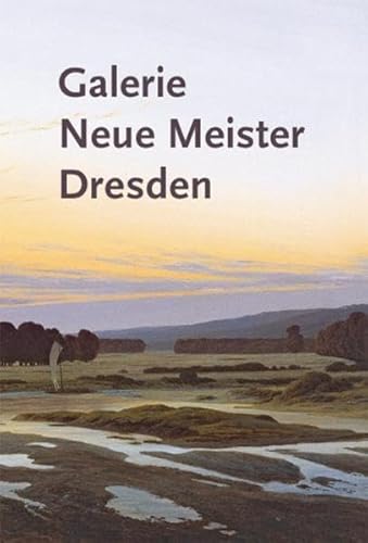 9783865607362: Galerie Neue Meister Dresden 1: Bestandskatalog in zwei Bnden