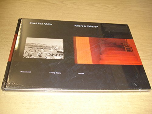 Eija-Liisa Ahtila: Where is Where (9783865607591) by De Weck, Ziba Ardalan