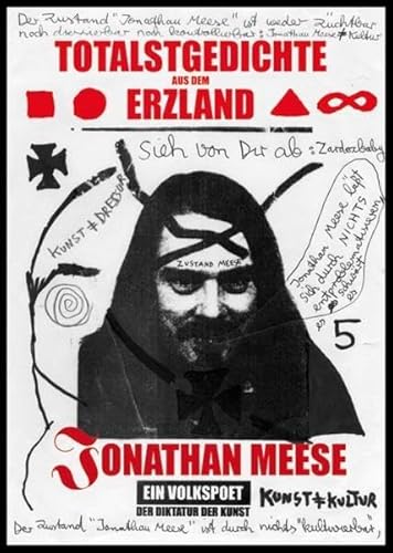 9783865608611: Jonathan Meese. Totalstgedichte aus dem Erzland