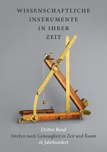 Stock image for Wissenschaftliche Instrumente in ihrer Zeit Band 3 for sale by Saint Georges English Bookshop