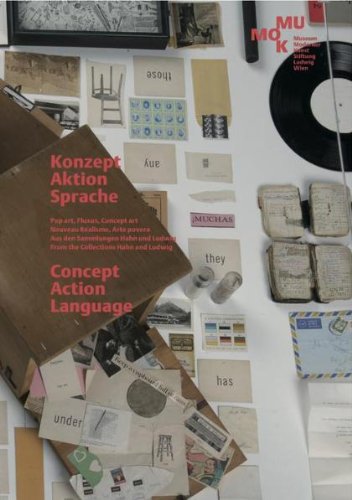 Beispielbild fr Concept Action Language: Pop Art, Fluxus and Concept Art From the Collections Hahn and Ludwig zum Verkauf von Lakeside Books