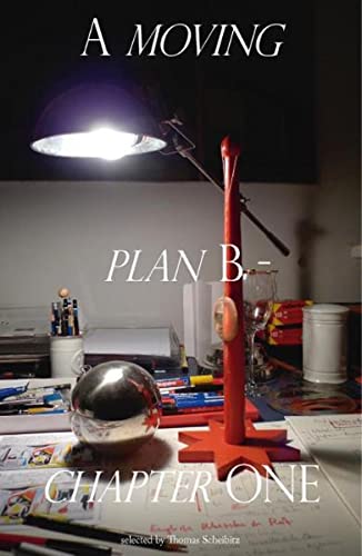 A Moving Plan B Chapter One. - Dirk Bell