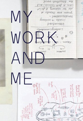 9783865609052: MY WORK AND ME: 57 (Jahresring)