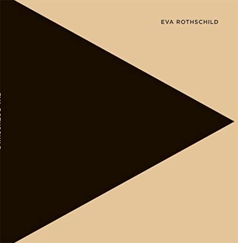 Eva Rothschild (9783865609106) by Shave, Stuart