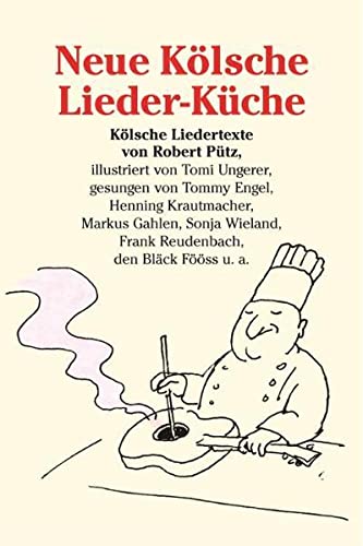Robert Pütz. Neue Kölsche Lieder-Küche - Pütz, Robert