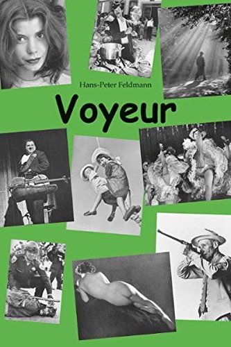 Stock image for Hans-Peter Feldmann: Voyeur for sale by WorldofBooks