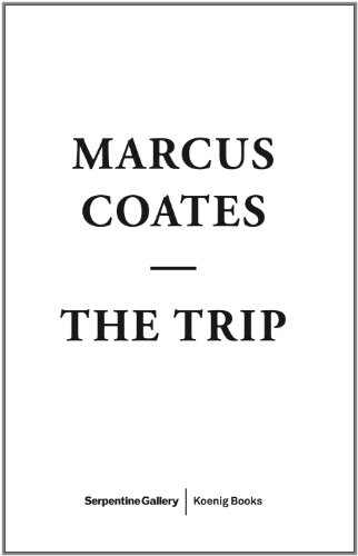 Imagen de archivo de Marcus Coates: The Trip a la venta por Book Trader Cafe, LLC