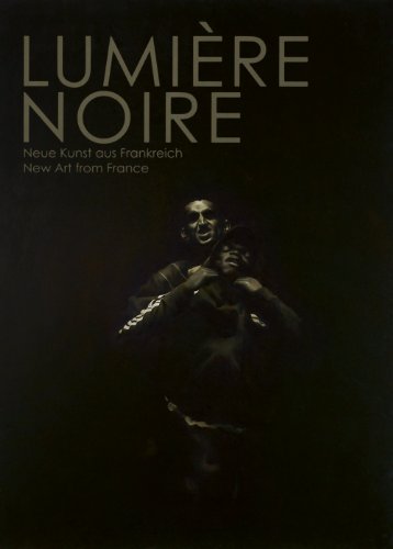 LumiÃ¨re Noire: New Art from France (9783865609960) by [???]