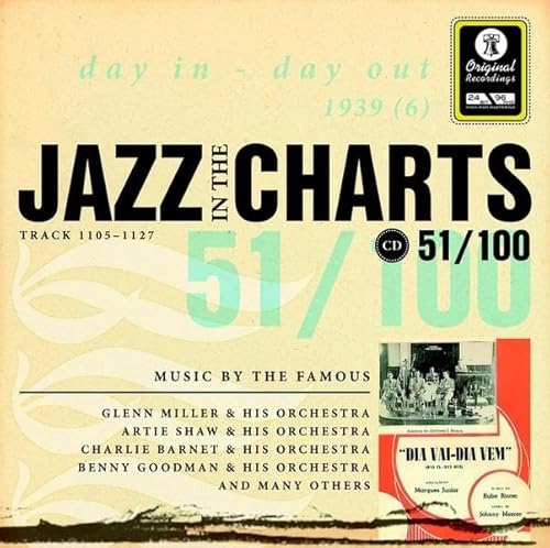 Jazz in the Charts 51.day in - day out 1939 (6), - Gerhard (Hrsg.) Klußmeier