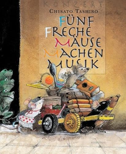 Imagen de archivo de Fünf freche Mäuse machen Musik a la venta por ThriftBooks-Dallas