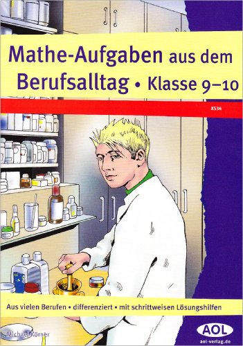 9783865675347: Mathe-Aufgaben aus dem Berufsalltag, Kl. 9-10