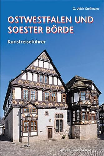 Ostwestfalen und Soester BÃ¶rde: KunstreisefÃ¼hrer (9783865680532) by GroÃŸmann, G. Ulrich