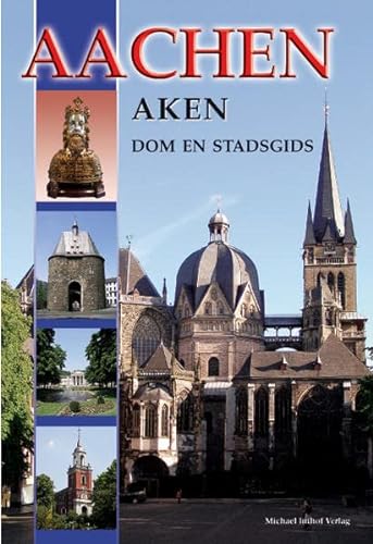 Stock image for Aachen - Aken - Dom en Stadsgids -Language: dutch for sale by GreatBookPrices