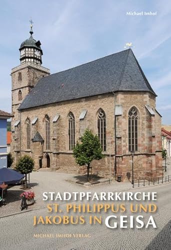 Imagen de archivo de Stadtpfarrkirche St. Philippus und Jakobusin Geisa a la venta por medimops