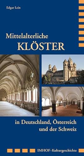 Beispielbild fr Mittelalterliche Klster in Deutschland, sterreich und der Schweiz zum Verkauf von medimops