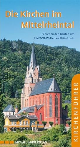 Beispielbild fr Die Kirchen im Mittelrheintal zum Verkauf von medimops