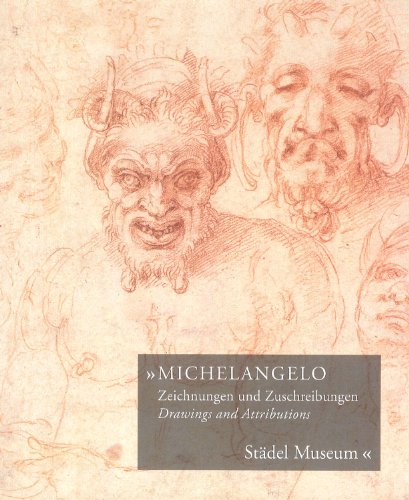 Imagen de archivo de Michelangelo, Drawings and Attributions: Städel Museum a la venta por HPB-Red