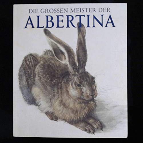 Beispielbild fr Die grossen Meister der Albertina. zum Verkauf von Rotes Antiquariat Wien